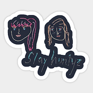 slay huntyz Sticker